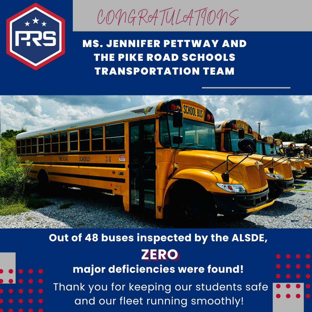 Graphic featuring a photo of yellow school buses lined up outdoors. Below the image, blue and red text reads: "Out of 48 buses inspected by the ALSDE, ZERO major deficiencies were found! Thank you for keeping our students safe and our fleet running smoothly!"