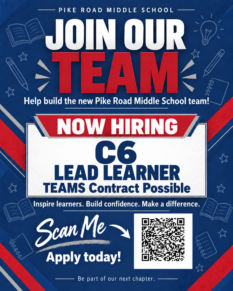 Graphic titled "JOIN OUR TEAM - Help build the new Pike Road Middle School team!" announcing a hiring opportunity for a "C6 LEAD LEARNER" with "TEAMS Contract Possible." Text includes the tagline "Inspire learners. Build confidence. Make a difference." and prompts readers to "Scan Me - Apply today!" next to a QR code.   https://hiretrue-prod.com/hiretrue/ce3/job-board/e64590f9-2bf7-449a-83a5-2e87b4bbf959/edd49c45-3db4-4d7b-8237-048f5eb28f86?jb=1