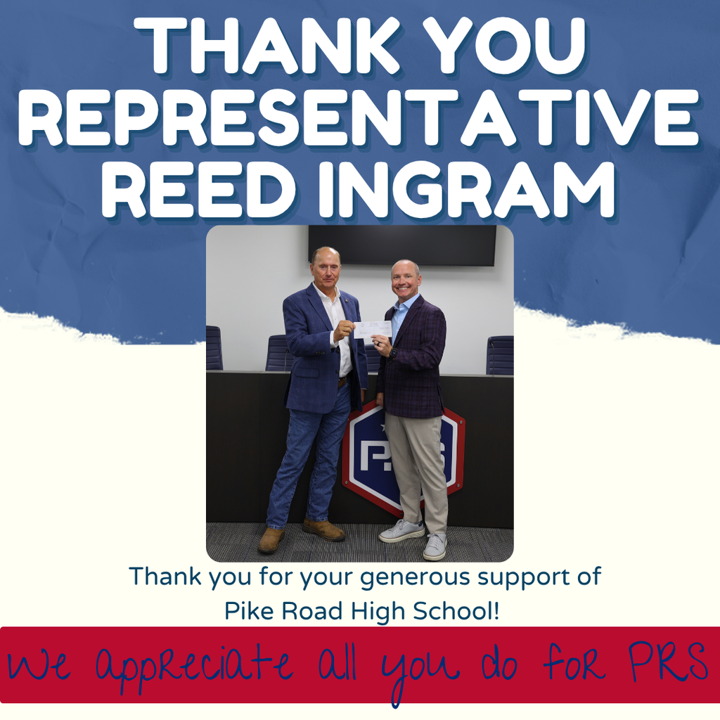 We are thankful to Representative Reed Ingram for supporting Pike Road Schools through a generous donation. We appreciate his continued support of our students, staff, and community! Thank you for investing in Pike Road Schools! ❤️💙
