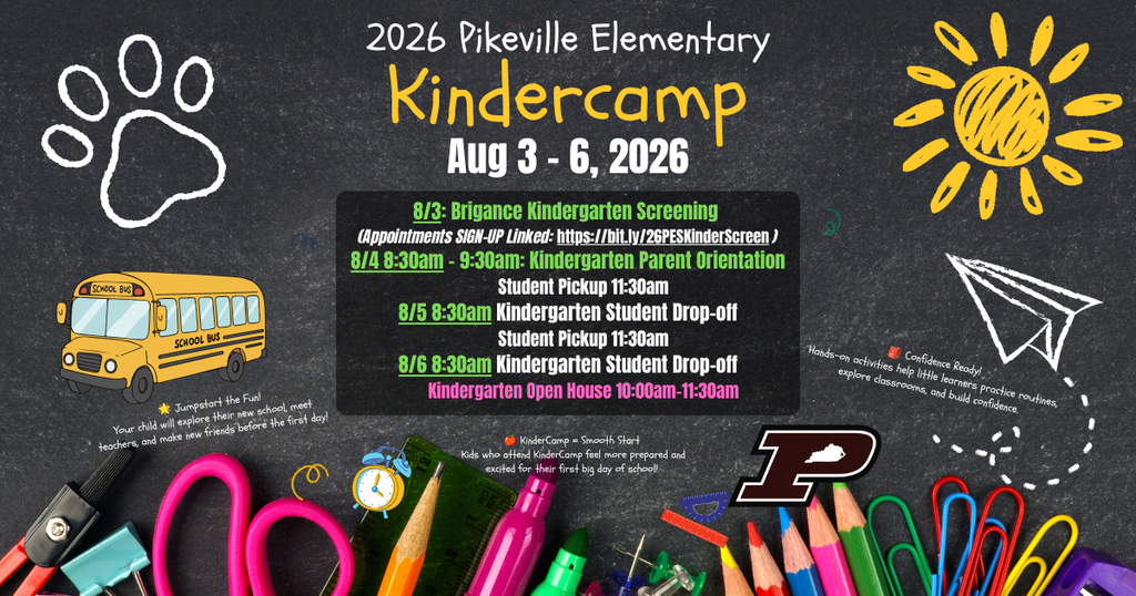 Kindergarten Parent Orientation Aug 4th @ 8:30AM Kindergarten Classroom Open House Aug 6th 10:00AM