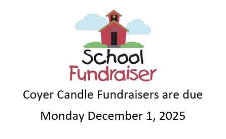 Coyer Candle Orders are due Monday Dec. 1, 2025