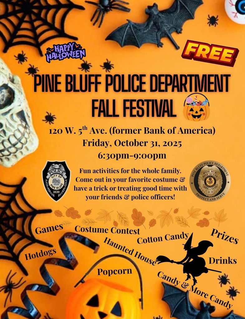 Pine Bluff Police Department Fall Festival flyer, Oct. 31st, 6:30-9:00 at 120 W 5th Ave