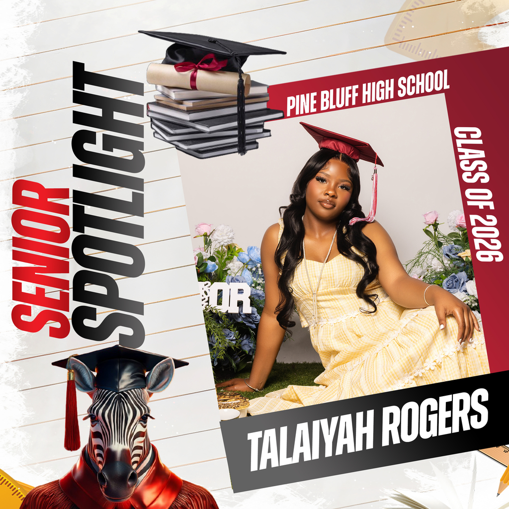 A collage features a woman in a yellow dress, a graduation cap, and a stack of books. Text reads "Pine Bluff High School, Class of 2026."