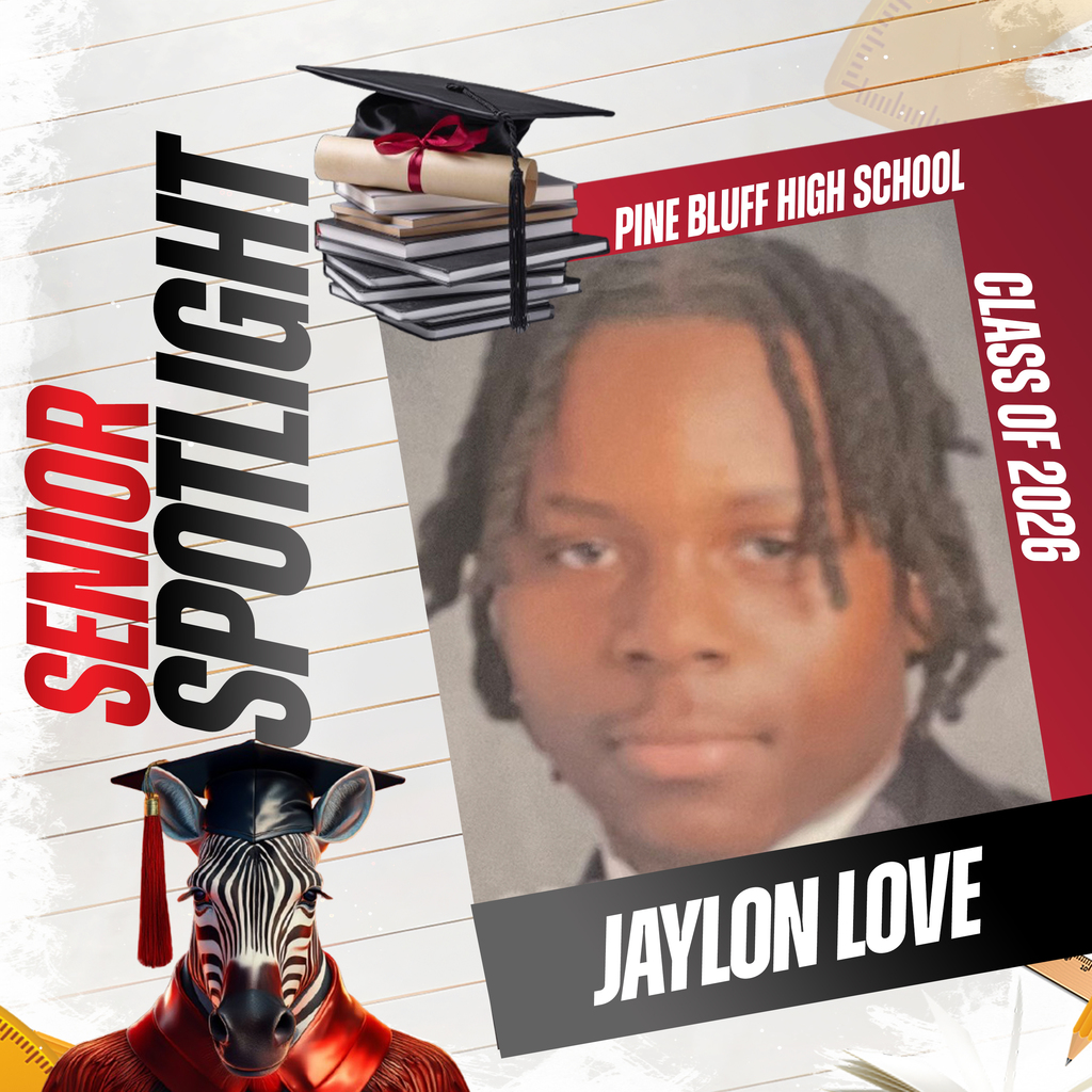 A school announcement features Jaylon Love's picture, graduation cap, and books. The text reads "Pine Bluff High School Class of 2026".