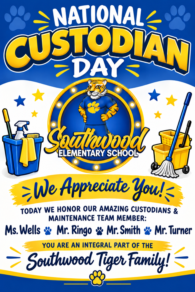 An event poster for National Custodian Day at Southwood Elementary School featuring a tiger mascot, custodial tools, and a message of appreciation for the staff.