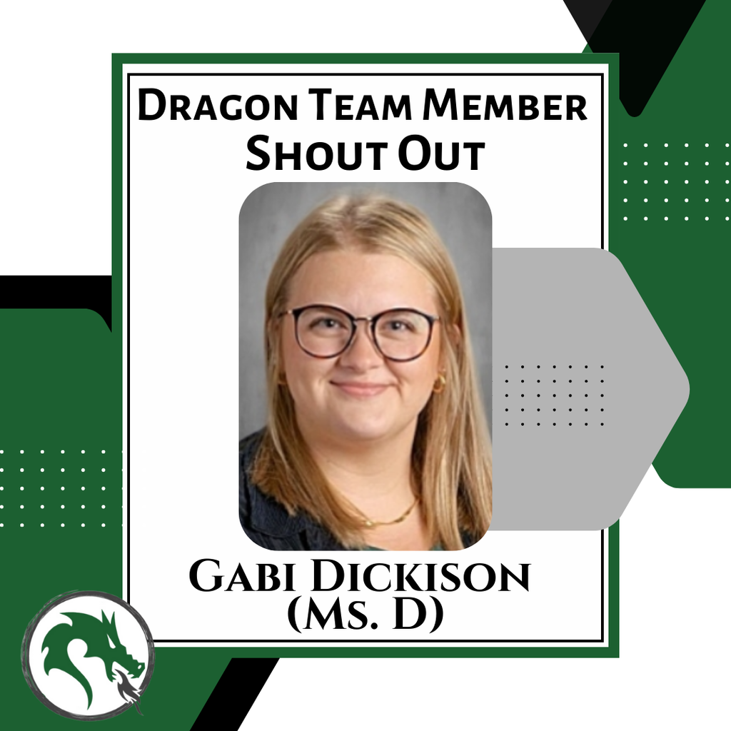 Dragon Team Member: Gabby Dickison (Ms. D)