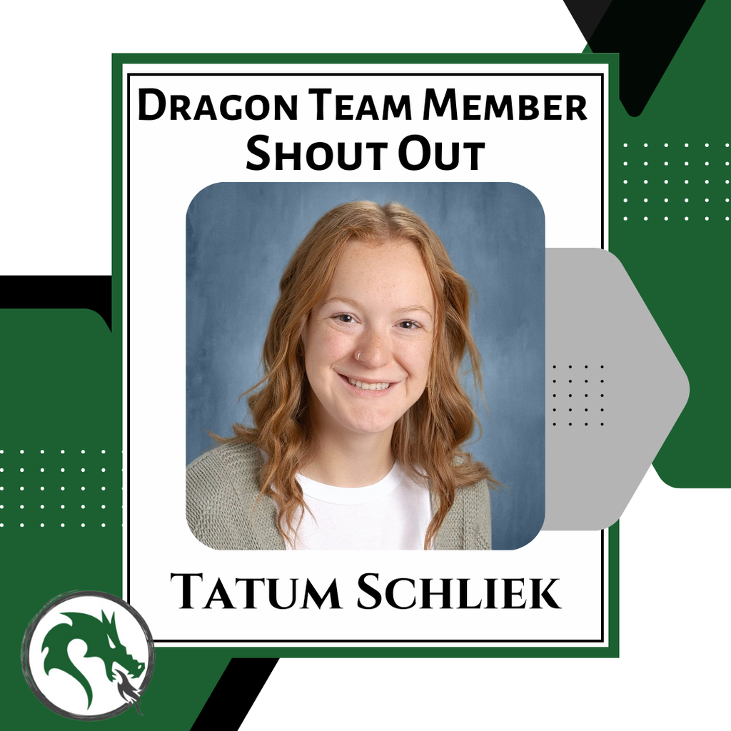 Dragon Team Member: Tatum Schliek
