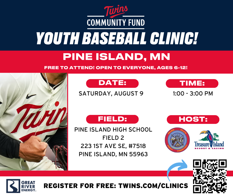 Attention baseball players, ages 6-12. There is a Minnesota Twins Community Fund youth baseball camp at Pine Island High School on August 9th from 1:00-3:00 pm. The clinic is FREE and the first 100 kids who register will receive this one of a kind baseball glove. Here is the link to register: https://www.mlb.com/twins/play-ball/programs/youth-clinics?%24web_only=true&_branch_match_id=1479501571392066534&_branch_referrer=H4sIAAAAAAAAA8soKSkottLXzygzK9ItT03SSywo0MvJzMvWT9XPDHPNTUtL847wSLKvK0pNSy0qysxLj08qyi8vTi2ydc4oys9NBQAD2l7JQQAAAA%3D%3D