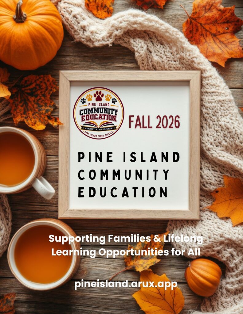 Pumpkins, orange leaves, and a message board that says Pine Island Community Education For the Fall 2026 Catalog. Supporting families and lifelong learning opportunities for all