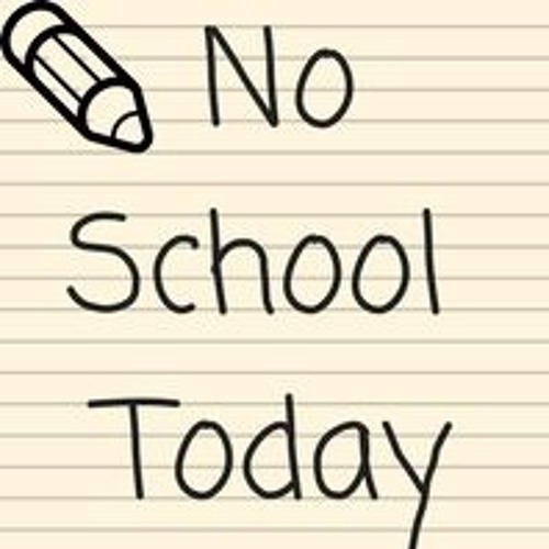 No School Today