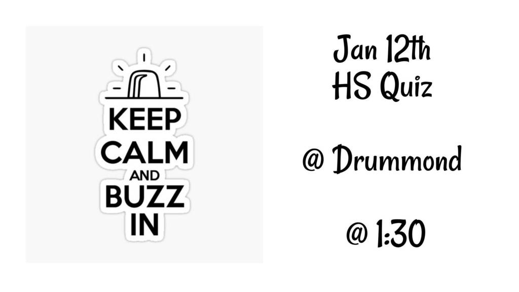 Jan 12th HS Quiz Bowl @ Drummond