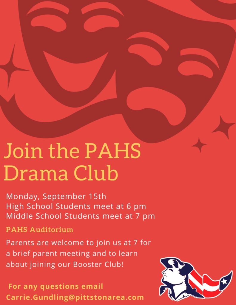PASD Drama Club Meeting to be held on Sept. 15.  Email Carrie.Gundling@pittstonarea.com with any questions.