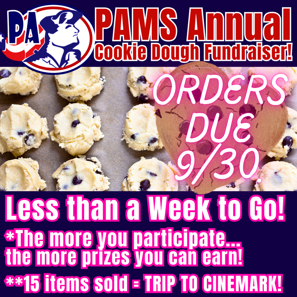 1 week left in the PAMS Cookie Dough Sale