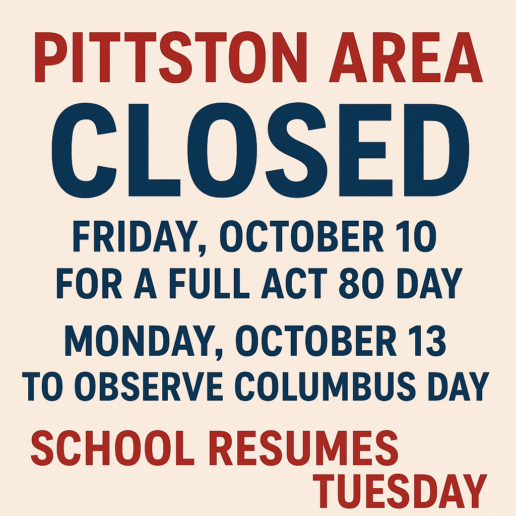 A graphic thats says Schools will be closed on Friday, October 10 for a full Act 80 Day 🗂️ and Monday, October 13 in observance of Columbus Day Classes will resume on Tuesday