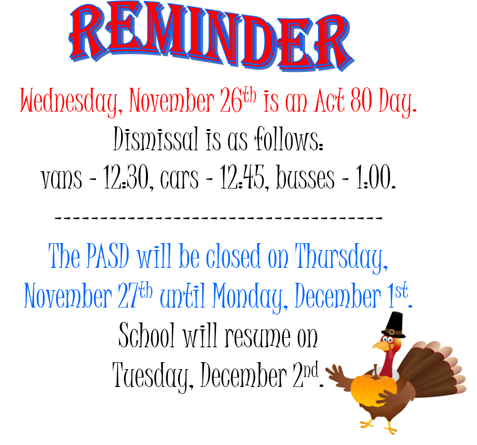 11/26 act 80 day, no school 11/27 to 12/1