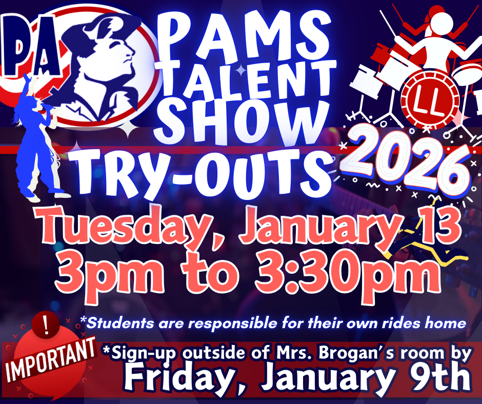 PAMS Talent Show Try-outs 1/13/2026