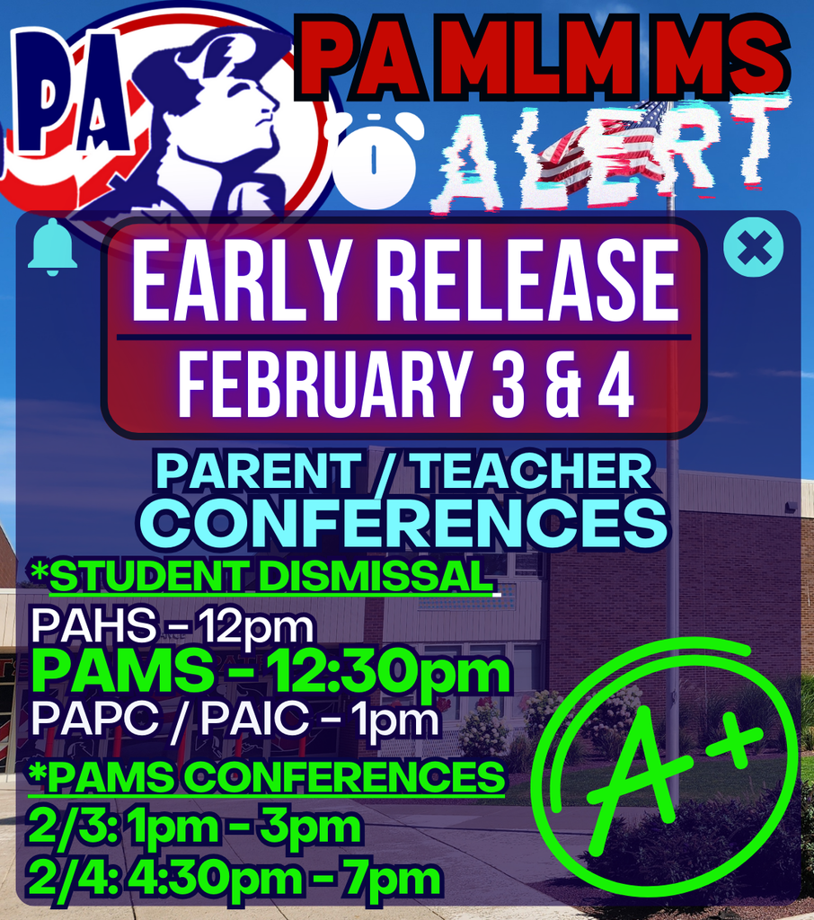 Early Release for Quarter 2 Parent / Teacher Conferences at the PAMS...