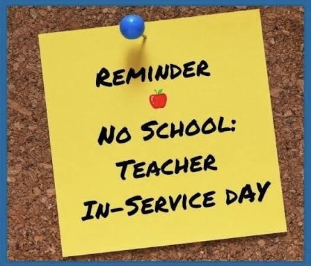 Yellow post it note reminder no school: Teacher in-service day
