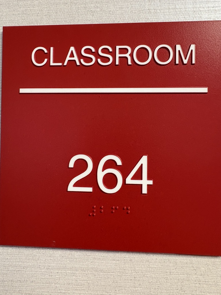 Classroom sign classroom 264 with braille