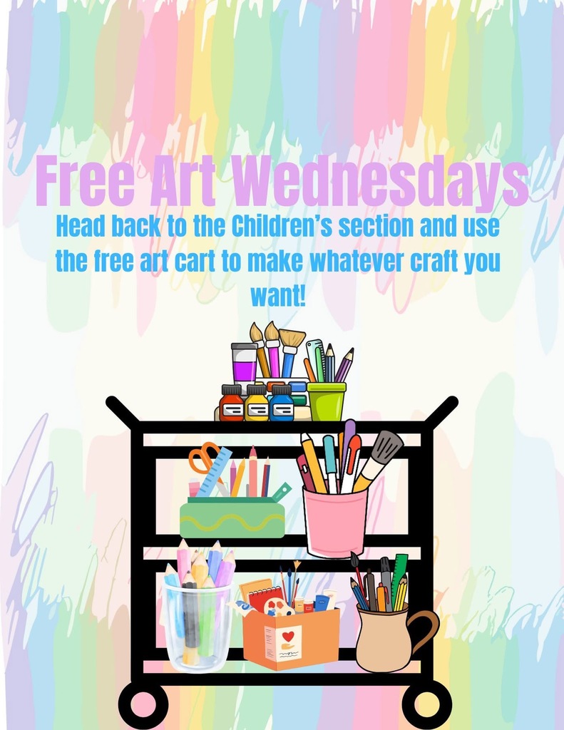 Flyer for free art wednesday art cart in children section on wednesdays 