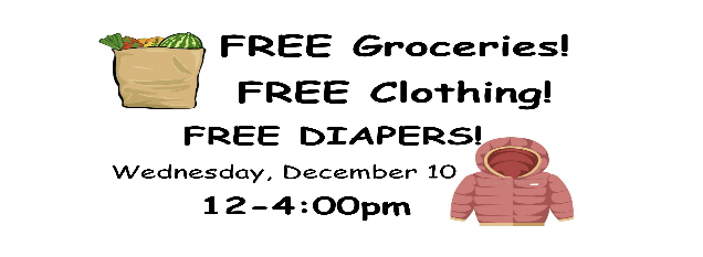 Free Groceries, Clothing, and Diapers! ¡Comida, ropa y pañales gratis!