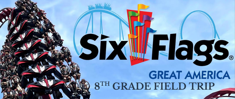 Six Flags Field Trip