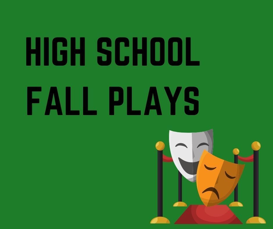 green background with red carpet, drama masks. High School Fall Plays