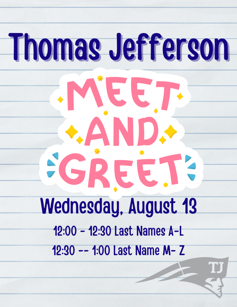 A poster tells families to come to school on Wednesday August 13 for Meet and Greet.