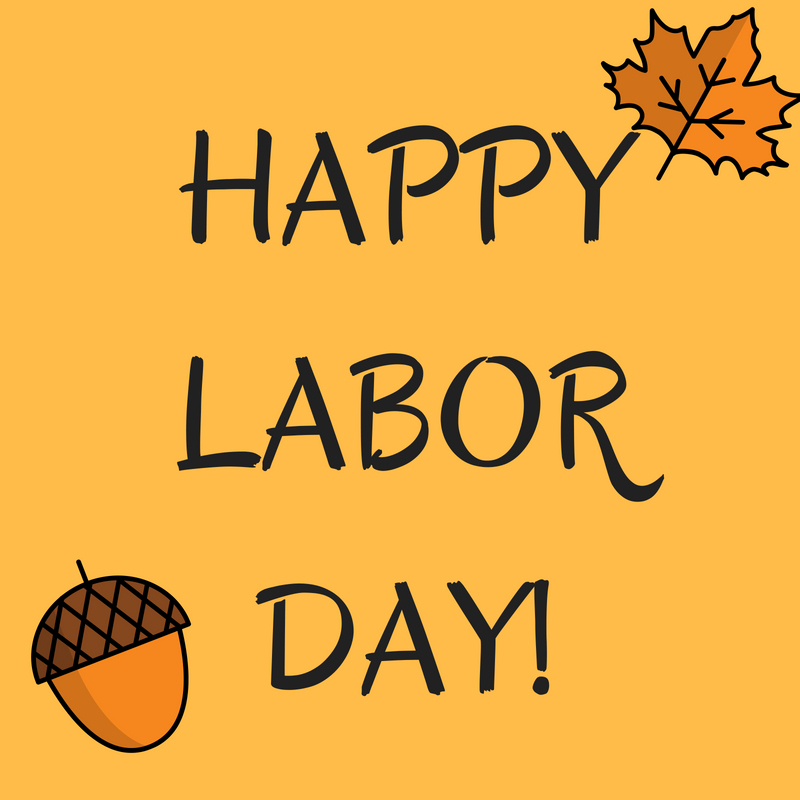 yellow background with an acorn and fall leaf in corners'.Happy Labor Day!