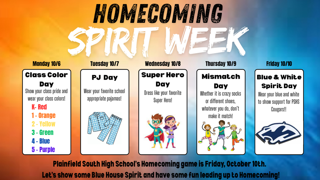 Spirit week poster.  Monday class colors, Tuesday pajama day, Wednesday superhero day, Thursday mismatch day, Friday blue and white day.