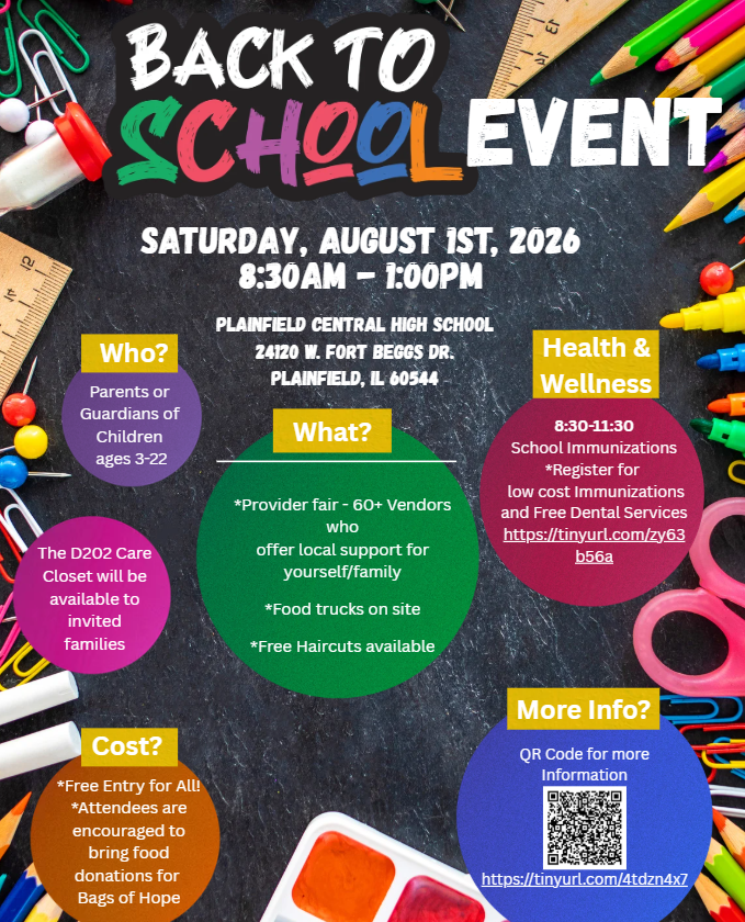 PSD202 is hosting a back to school event Saturday, August 1st, 2026 8:30am-1:00pm at Plainfield Central High school