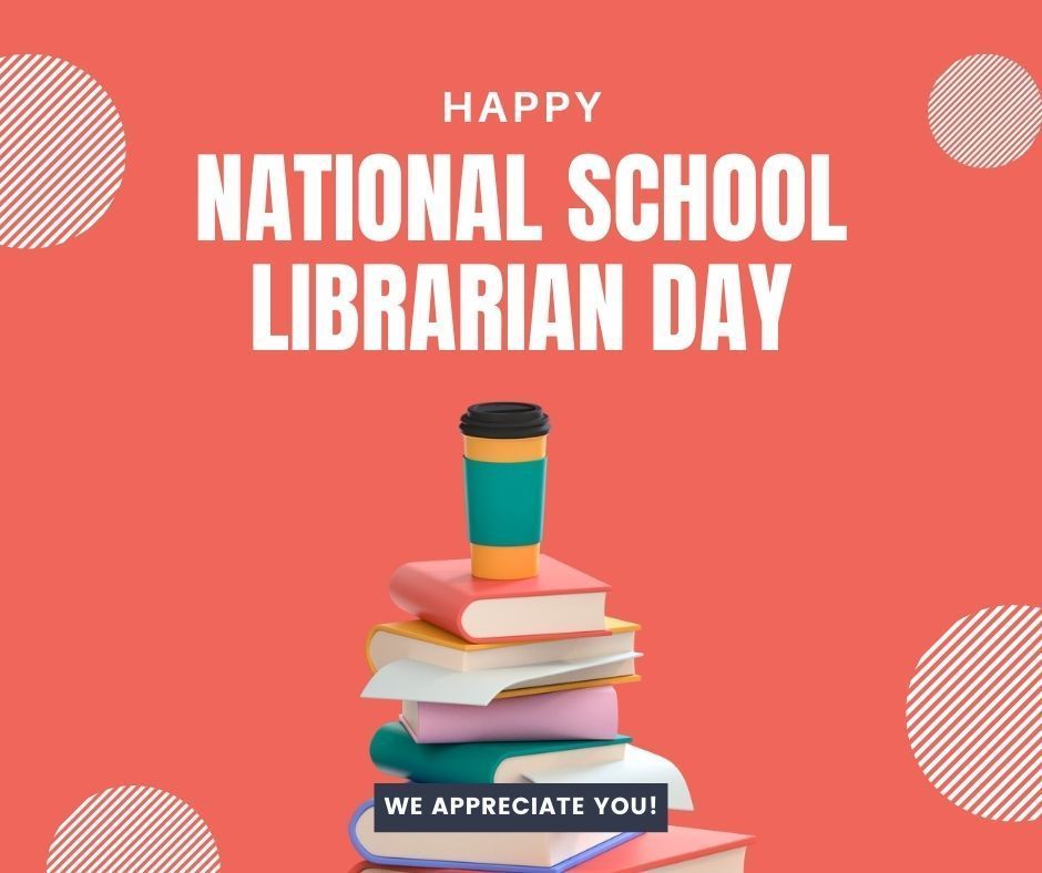 Happy National School Librarian Day graphic