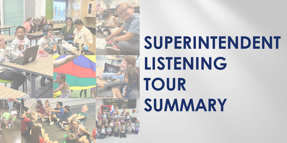 Superintendent Listening Tour Recap