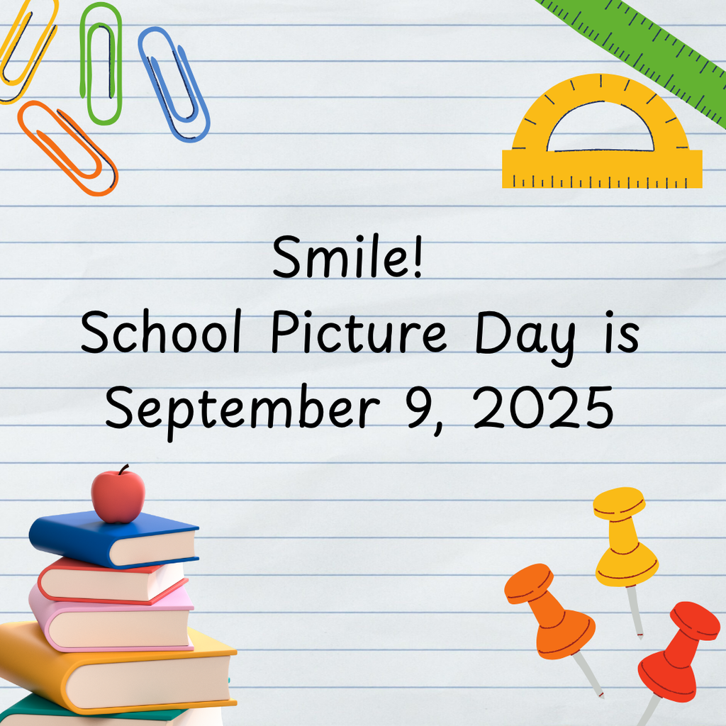 Picture Day is September 9, 2025
