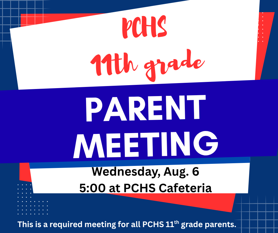 PCHS Class of 2027 Parent Meeting, Wednesday, Aug. 6 at 5:00 pm