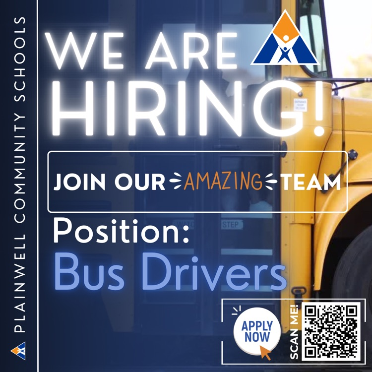 plainwell community schools - we are hiring - join our amazing team - position: bus drivers - apply now scan me (qr code) 