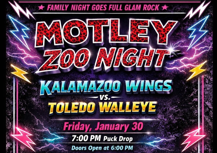 family night goes full glam rock - motley zoo night - kalamazoo wings vs Toledo walleye - Friday, January 20 - 7:00 pm puck drop/doors open at 6:00 pm