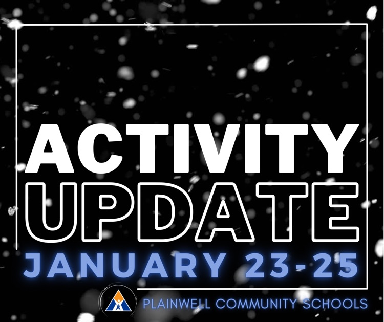 activity update - January 23-25 - plainwelll community schools 