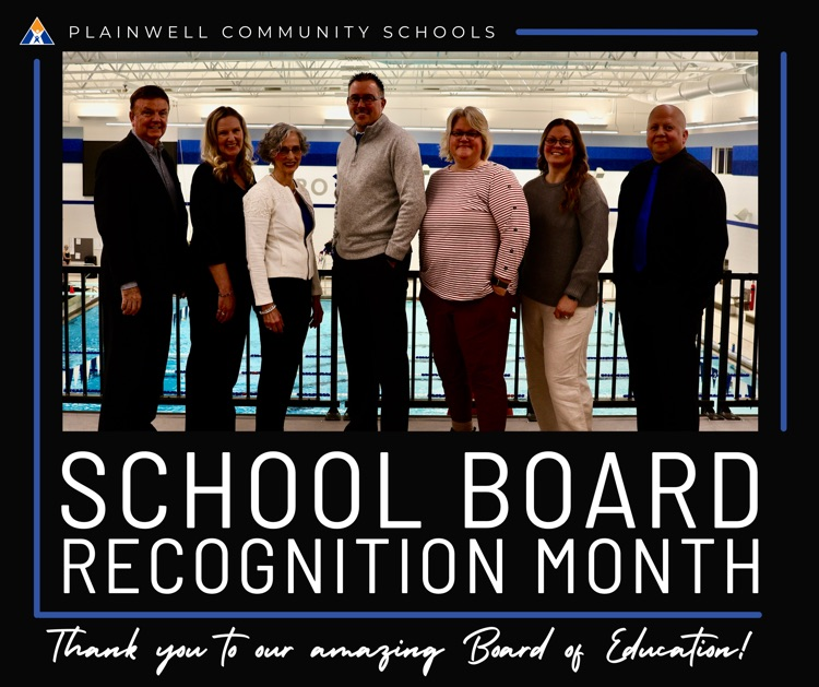 plainwell community schools - school board recognition month - thank you to our amazing board of education!