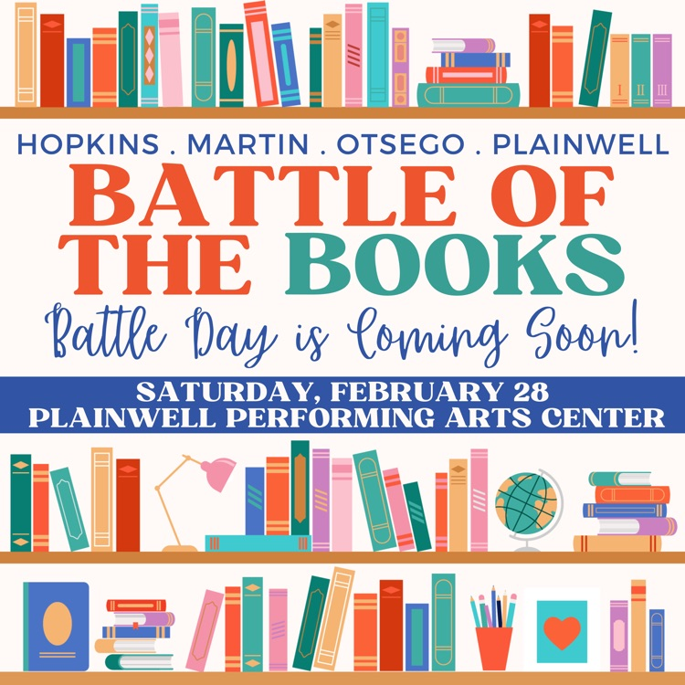 Hopkins, Martin, otsego, plainwell - battle of the books - battle day is coming soon! - Saturday, February 28 - plainwell performing arts center