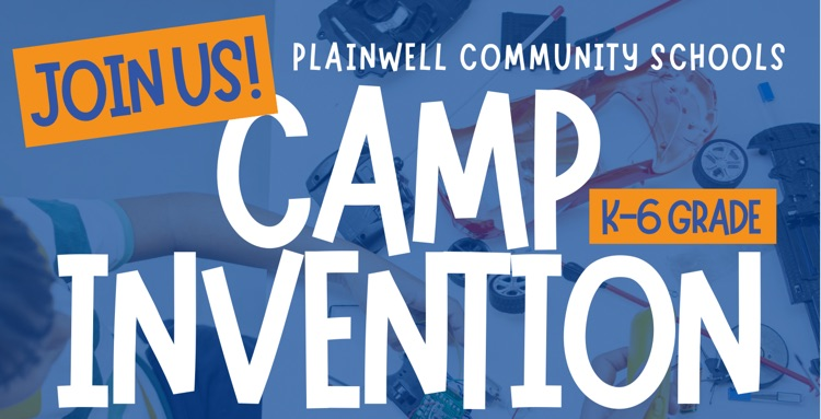 plainwell community schools - join us! camp invention - k-6 grade 