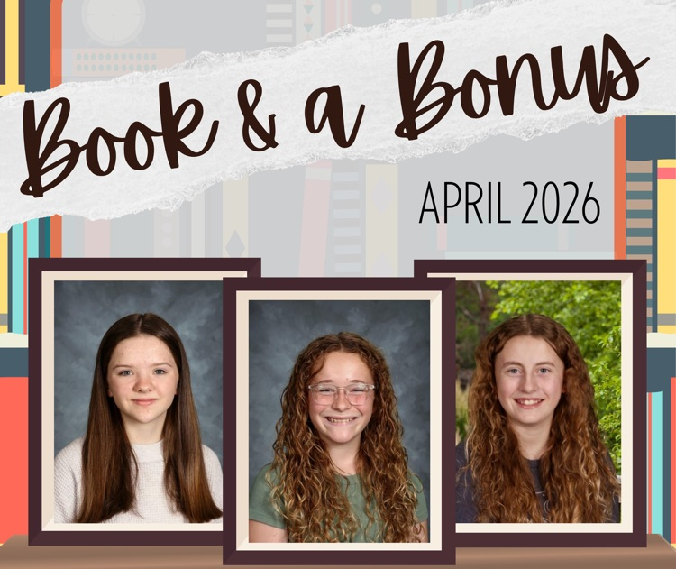 pictures of three students who are middle school “book and a bonus” winners for April 2026