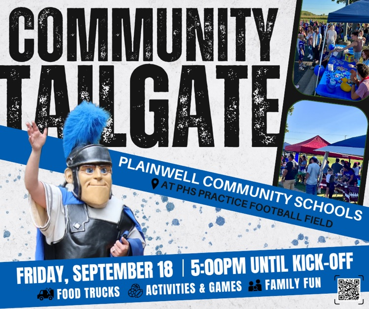community tailgate - plainwell community schools at phs practice football field - Friday September 18 - 5:00-kick-off- food trucks, activities & games, family fun - picture of the trojan mascot
