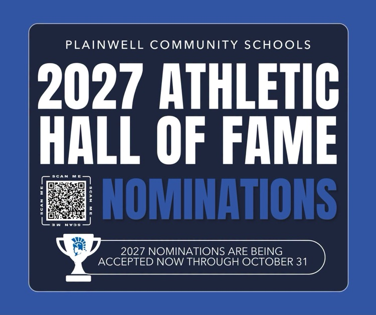 blue and navy background with words - plainwell community schools - 2027 athletic hall of fame nominations - scan me (qr code) 2027 nominations are being accepted now through October 31
