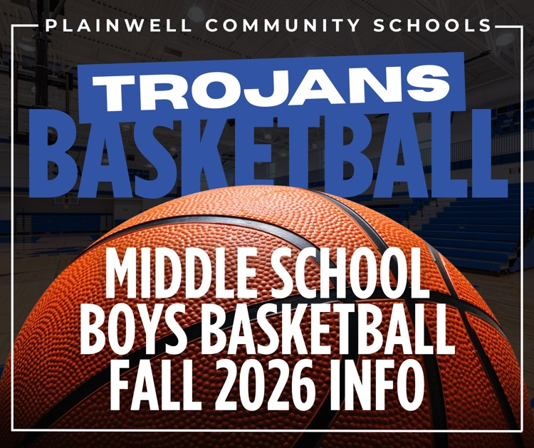 plainwell community schools - Trojans basketball - middle school boys basketball fall 2026 info