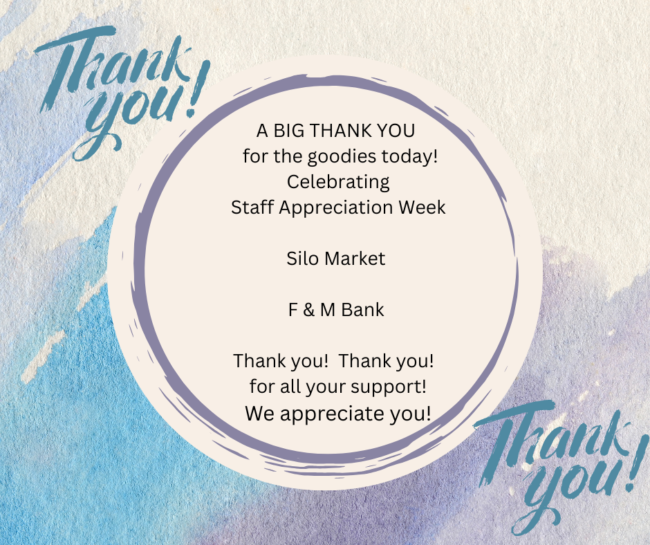 a thank you to the businesses that provided goodies for staff appreciation week today
