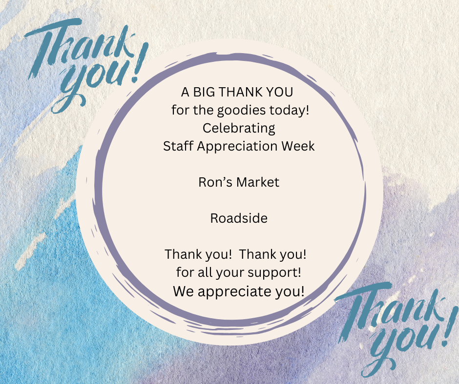 thank you to ron's market and roadside for the goodies today