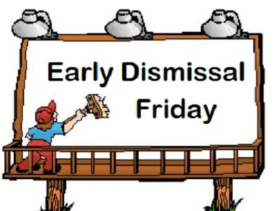 Billboard with Early Dismissal Friday on it