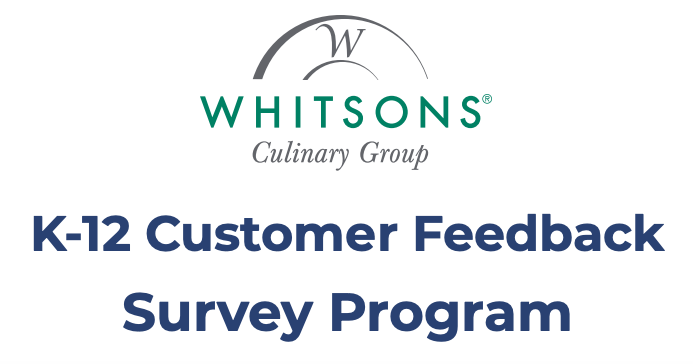 Whitsons Customer Feedback Survey Program