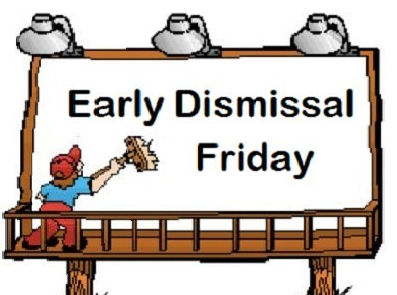 Billboard with Early Dismissal Friday on it